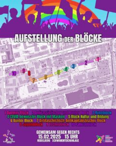 Aufstellung der Blöcke Karte OpenStreetMap (openstreetmap.org) mit den 10 Blöcken in der Startanordnung von der Schwanenteichanlage die Poststraße entlang. 01 Queerer Block (Carré) 02 Antirassistischer und Bunter Block (Tiefgarage) 03 Ruheblock (Tiefgarage) 04 COVID-bewusster Block mit Masken (Alnatura) 05 Block Kultur und Bildung (Urban Kitchen) 06 Bunter Block (Park) 07 Antifaschistisch-Antikapitalistischer Block (Kurve vor Stadtbibliothek) 08 Jugendblock (Poststraße) 09 Technoblock (Alte Bergheimer Straße) 10 Fahrradblock (Alte Bergheimer Straße) Gemeinsam gegen rechts 15.02.2025 15 Uhr Heidelberg Schwanenteichanlage Queerfeministisches Kollektiv Heidelberg Kein Schritt nach rechts