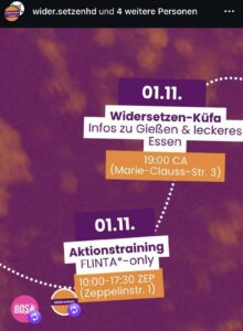 Hochkantplakat in lila mit orangene Wolken. Links unten die Logos des Bündnisses "Widersetzen" und "ROSA" Darauf folgende Infos als Abfolge verbunden mit gepunkteten weißen Linien: 01.11. Widersetzen-Küfa - Infos zu Gießen und leckeres Essen 19:00 CA (Marie-Clauss-Straße 3) 01.11. Aktionstraining 10:00 ZEP (Zeppelinstraße 1)